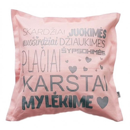 Interior pillow with print KARŠTAI MYLĖKIME, ash rose