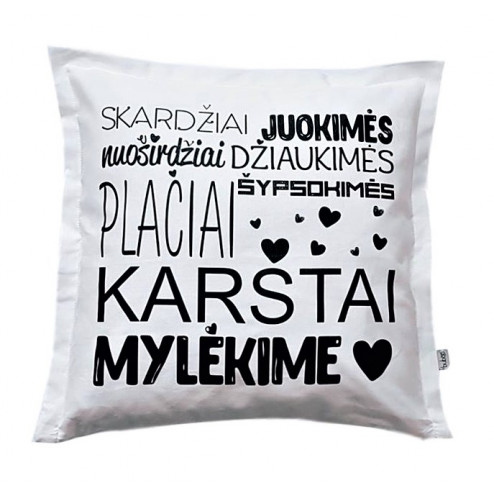 Interior pillow with print KARŠTAI MYLĖKIME, white