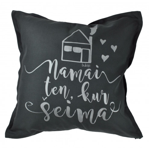 Interior pillow with print NAMAI KUR ŠEIMA, dark grey